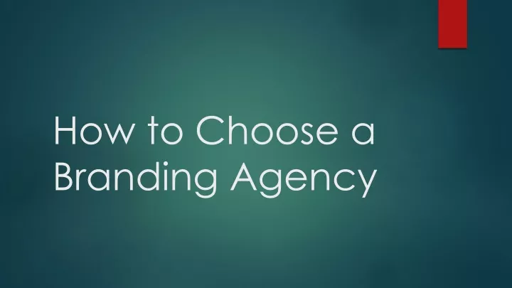 how to choose a branding agency