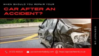 When Should You Repair Your Car After an Accident
