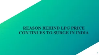 REASON BEHIND LPG PRICE CONTINUES TO SURGE IN INDIA