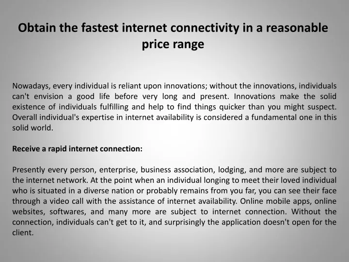 obtain the fastest internet connectivity