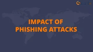 Impact of Phishing Attacks