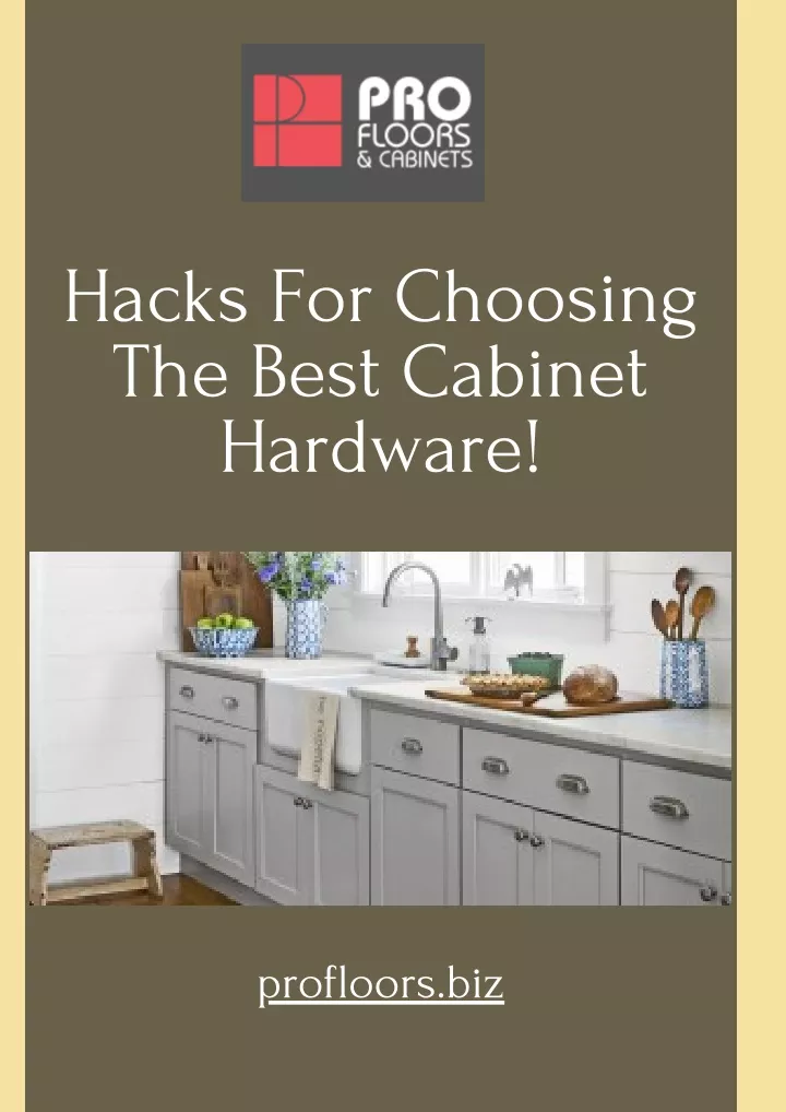 hacks for choosing the best cabinet hardware