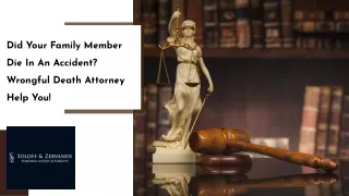 Did Your Family Member Die In An Accident? Wrongful Death Attorney Help You!