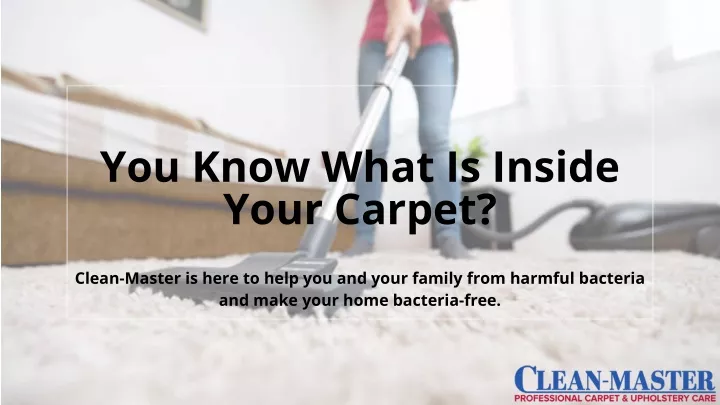 you know what is inside your carpet