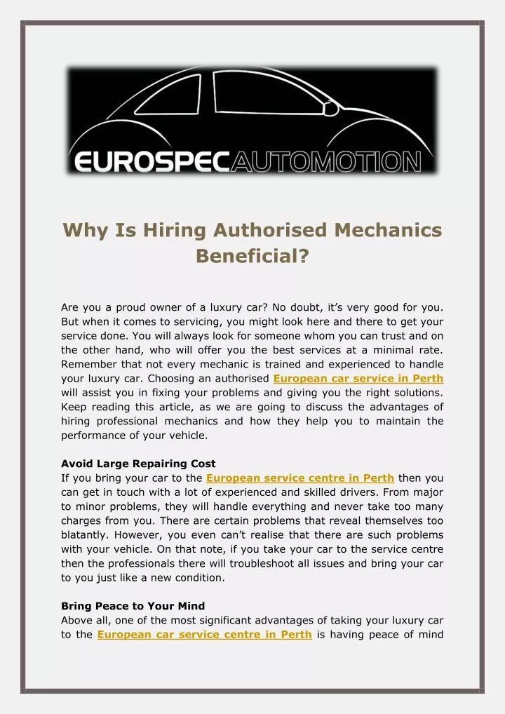why is hiring authorised mechanics beneficial