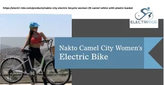 Nakto Camel City Women's Electric Bike For Sale At Electri-ride