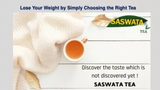 lose your weight by simply choosing the right tea