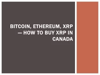 bitcoin ethereum xrp how to buy xrp in canada