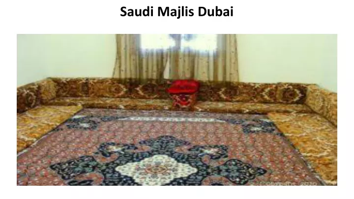 saudi majlis dubai