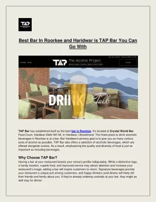 Best Bar In Roorkee and Haridwar is TAP Bar You Can Go With - The Alcohol Project