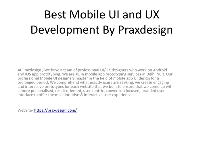 best mobile ui and ux development by praxdesign