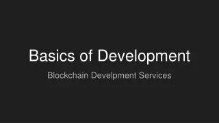 basics of development