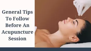 General Tips To Follow Before An Acupuncture Session