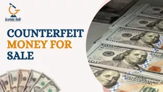 Counterfeit Money for Sale