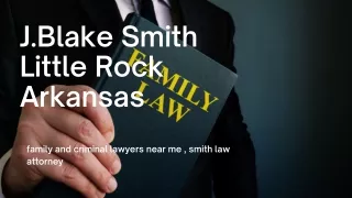 J. Blake Smith Little Rock Arkansas  JBlakeSmithLittleRockArkansas  #JBlakeSmith