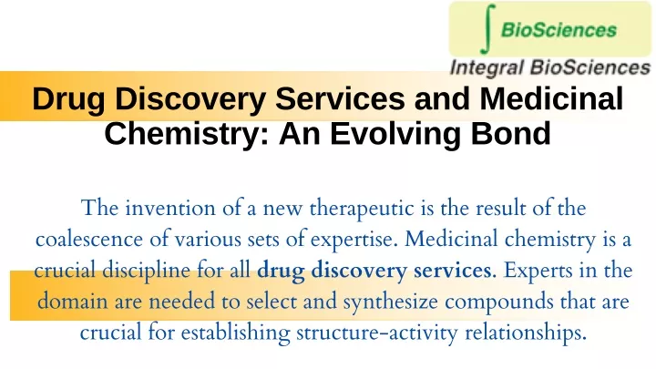 drug discovery services and medicinal chemistry