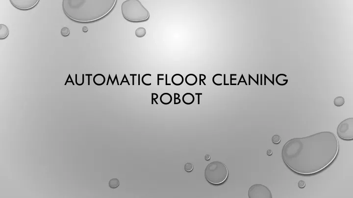 autonomous cleaning robot ppt