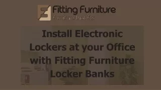Install Electronic Lockers at your Office with Fitting Furniture Locker Banks