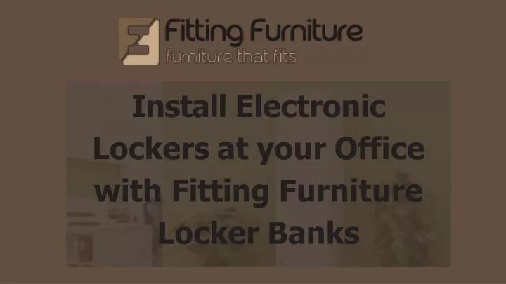 install electronic lockers at your office with