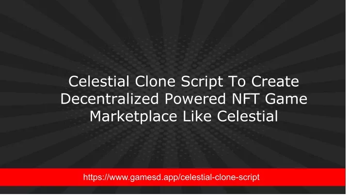 celestial clone script to create decentralized