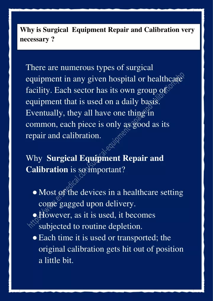 why is surgical equipment repair and calibration