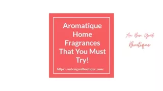 What Does Aromatique Agave Pineapple Smell Like?