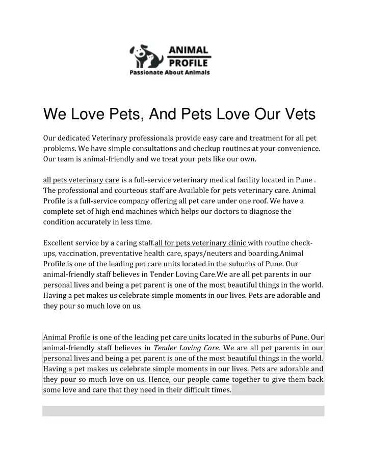 we love pets and pets love our vets our dedicated
