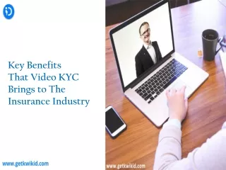 Key Benefits That Video KYC Brings to the Insurance Industry