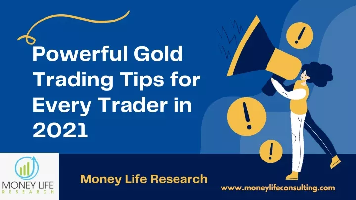 powerful gold trading tips for every trader