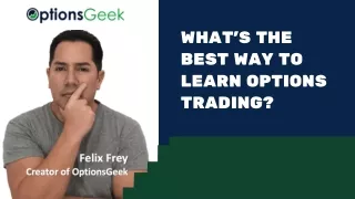 What’s the Best Way to Learn Options Trading?