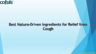 Best Nature-Driven Ingredients for Relief from Cough