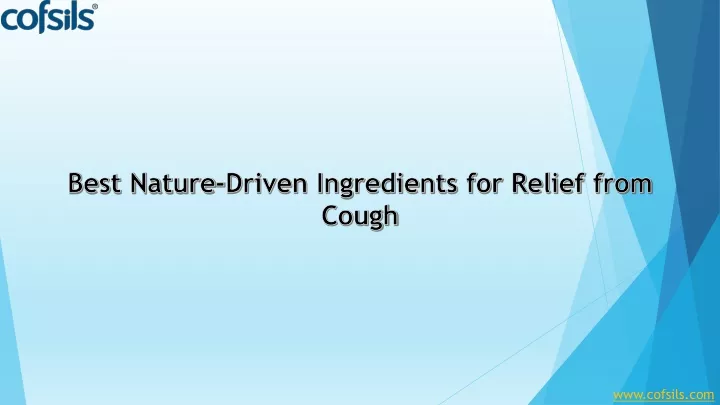 best nature driven ingredients for relief from cough