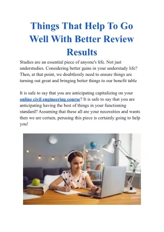 Things That Help To Go Well With Better Review Results