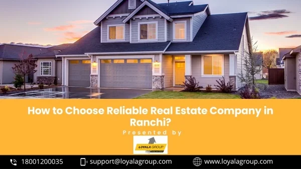 How to Choose Reliable Real Estate Company in Ranchi
