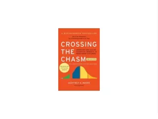 Download [PDF] Crossing the Chasm: Marketing and Selling Disruptive Products to Mainstream Customers DOWNLOAD EBOOK PDF