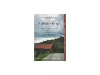 (EBOOK Hillbilly Elegy: A Memoir of a Family and Culture in Crisis Full 2021