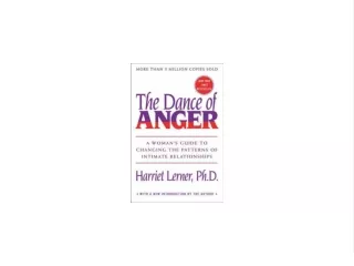 Download [PDF] Dance of Anger: A Woman's Guide to Changing the Patterns of Intimate Relationships DOWNLOAD EBOOK PDF KIN