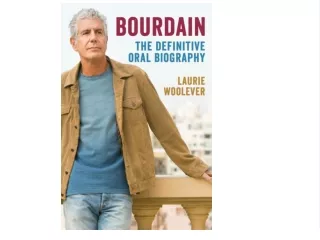 EPUB (EBOOK Bourdain: The Definitive Oral Biography Book 2021
