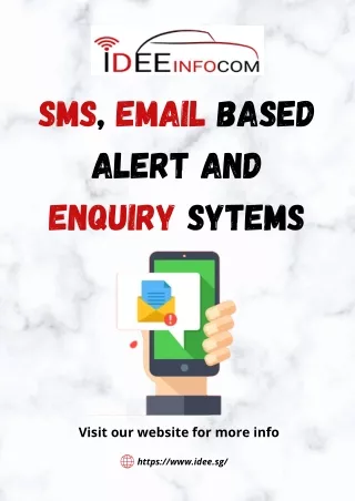 SMS, Email based alert and Enquiry Sytems - iDeeinfocom