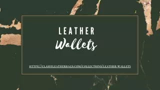 Buy Leather Wallets from Classy Leather Bags