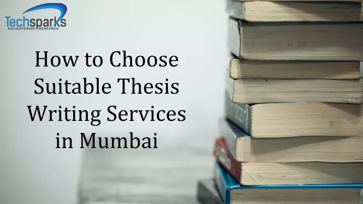 how to choose suitable thesis writing services