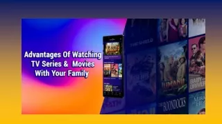 Advantages Of Watching A TV Series &  Movies With Your Family
