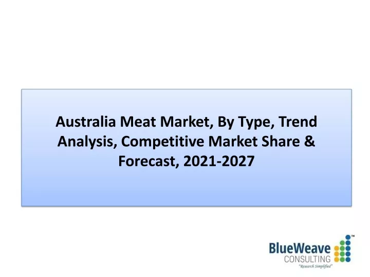australia meat market by type trend analysis