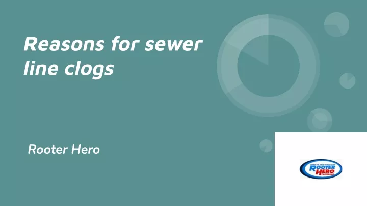 reasons for sewer line clogs