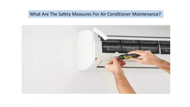 what are the safety measures for air conditioner