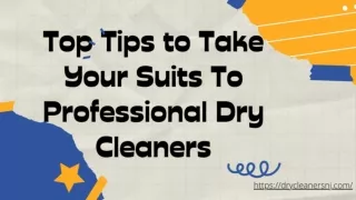 Top Tips to Take Your Suits To Professional Dry Cleaners