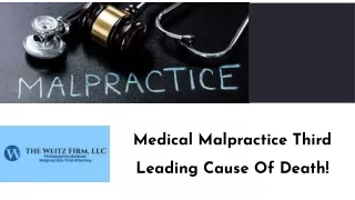 Medical Malpractice Third Leading Cause Of Death!