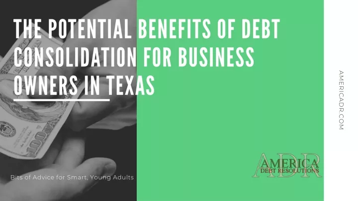 the pote ntial benefits of debt consolidation