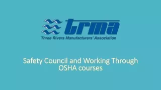 safety council and working through osha courses