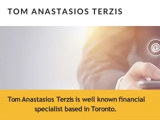 Get Excellent Financial Advice from Tom Anastasios Terzis